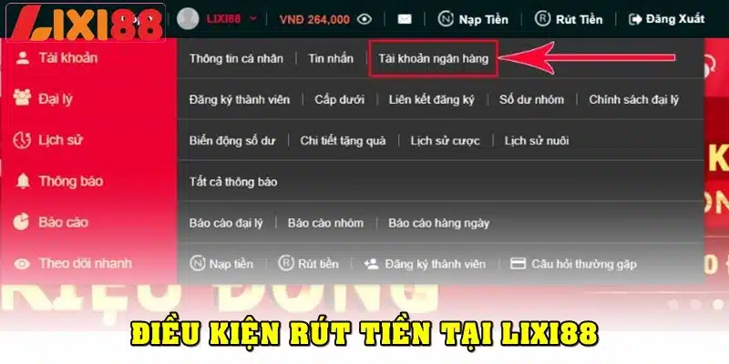 Điều kiện để có thể rút tiền Lixi88